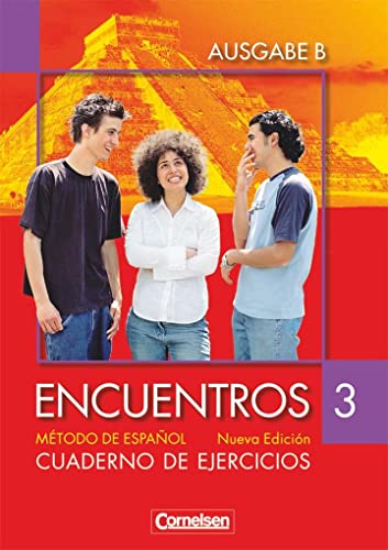 Imagen de archivo de Encuentros - Ausgabe B: Band 3 - Cuaderno de ejercicios: Fr das 8-jhrige Gymnasium a la venta por medimops