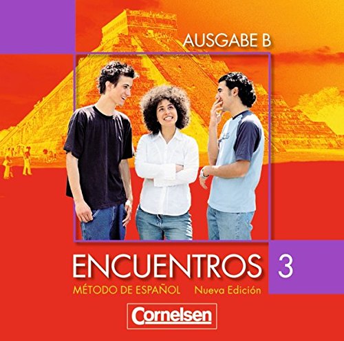 9783464205341: Encuentros - Ausgabe B. Mtodo de Espaol: Encuentros Nueva Edicin. Ausgabe B 3. Audio-CDs: Fr das 8-jhrige Gymnasium