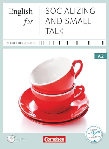 Beispielbild fr Short Course Series - Business Skills: A2 - English for Socializing and Small Talk - Neue Ausgabe: Kursbuch mit CD zum Verkauf von medimops