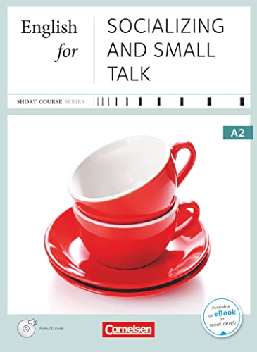 Imagen de archivo de Short Course Series - Business Skills: A2 - English for Socializing and Small Talk - Neue Ausgabe: Kursbuch mit CD a la venta por medimops