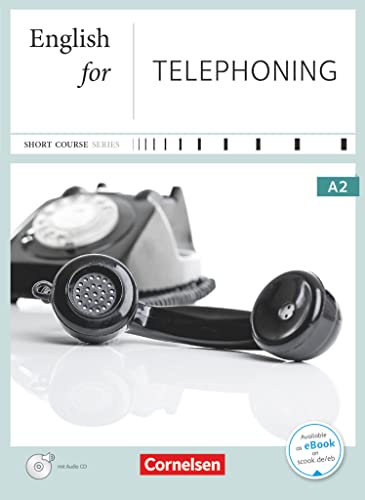 9783464205778: Business Skills A2 - English for Telephoning: Kursbuch mit CD