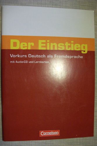 Stock image for Der Einstieg: Vorkurs - Deutsch als Fremdsprache. Arbeitsheft mit CD und Lernkarten for sale by medimops