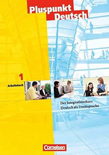 Stock image for Pluspunkt Deutsch - Bisherige Ausgabe: A1: Gesamtband - Arbeitsbuch: Der Integrationskurs. Deutsch als Zweitsprache for sale by medimops