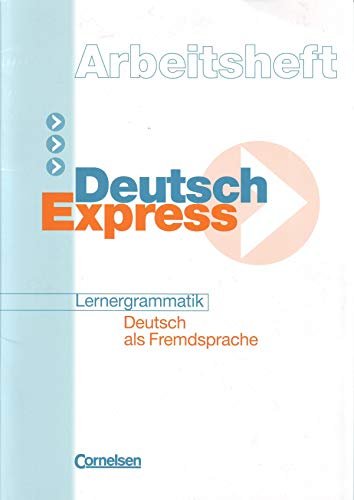 Imagen de archivo de DEUTSCH EXPRESS LERNERGRAMMATIK ARBEITSHEFT a la venta por Zilis Select Books