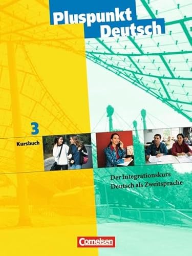 Beispielbild fr Pluspunkt Deutsch - Bisherige Ausgabe: B1: Gesamtband - Kursbuch: Der Integrationskurs - Deutsch als Zweitsprache (AV) zum Verkauf von medimops