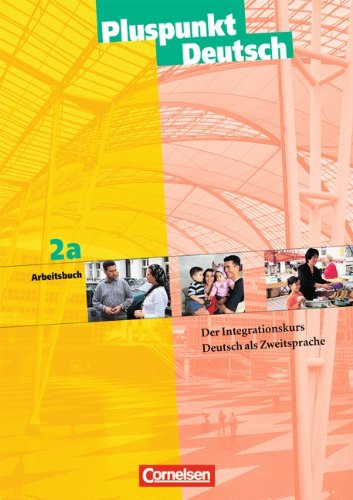 Beispielbild fr Pluspunkt Deutsch - Bisherige Ausgabe: A2: Teilband 1 - Arbeitsbuch: Der Integrationskurs Deutsch als Zweitsprache zum Verkauf von medimops