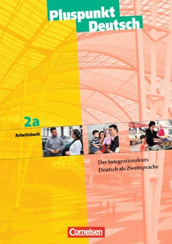 Stock image for Pluspunkt Deutsch - Bisherige Ausgabe: A2: Teilband 1 - Arbeitsbuch: Der Integrationskurs Deutsch als Zweitsprache for sale by medimops