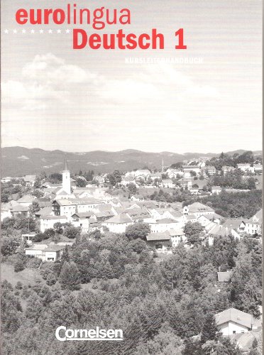 eurolingua - Deutsch als Fremdsprache: Band 1 - Handreichungen für den Unterricht