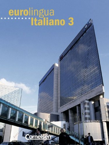 Beispielbild fr eurolingua. Italiano: Eurolingua Italiano, Bd.3, Kursbuch, m. Vocabolario zum Verkauf von medimops