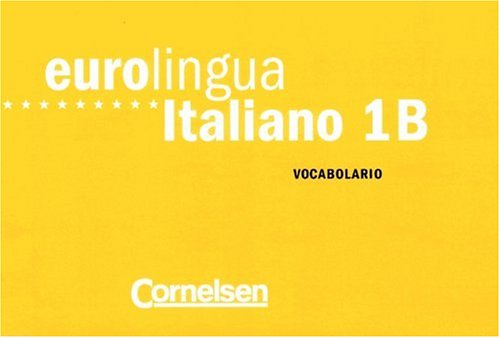 9783464210574: eurolingua - Italiano: Band 1B - Vocabolario