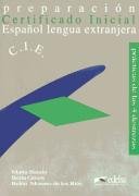 9783464300237: Preparacion Certificado Inicial de Espanol lengua extranjera (C.I.E.)