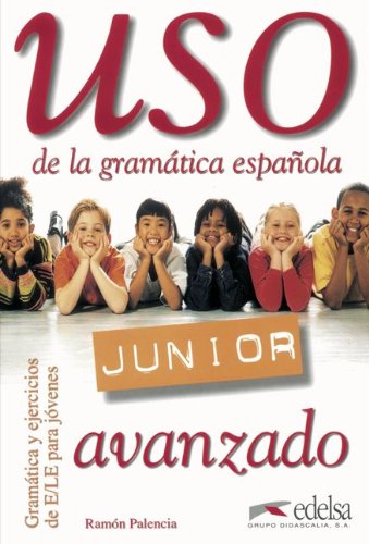 Beispielbild fr Uso Junior: Avanzado - Uso de la gramtica espaola Junior: bungsbuch zum Verkauf von medimops