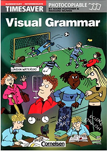 Visual Grammar (Timesaver) (Timesaver) (9783464310830) by Richard Munns; Mark Fletcher