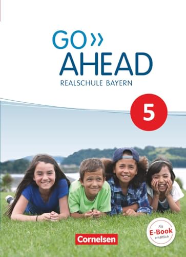 Stock image for Go Ahead 5. Jahrgangsstufe - Ausgabe fr Realschulen in Bayern - Schlerbuch for sale by Revaluation Books