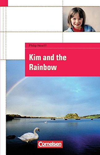 Cornelsen English Library - Fiction: Kim and the Rainbow: Textheft - Hewitt, Philip