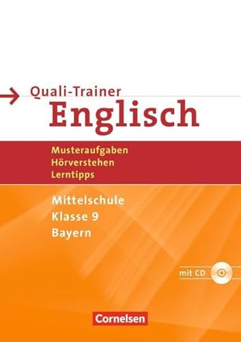 Beispielbild fr Abschlussprfung Englisch - Hauptschule Bayern: 9. Jahrgangsstufe - Quali-Trainer: Musteraufgaben, Hrverstehen, Lerntipps: Mit den Quali-Prfungen . mit Hrverstehensaufgaben auf Hr-CD zum Verkauf von medimops