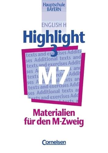 9783464343678: English H. Highlight 3. Workbook M7 / Workbook Bayern 3. 7. Schuljahr. HS Bayern