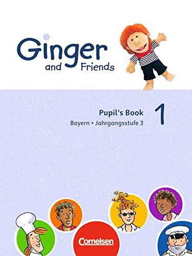 Beispielbild für Ginger and Friends - Bayern: Band 1: 3. Jahrgangsstufe - SchÃ¼lerbuch [Paperback] HollbrÃ¼gge, Birgit and Kraaz, Ulrike zum Verkauf von tomsshop.eu