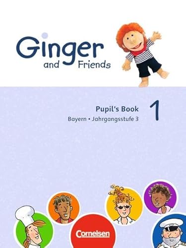 Imagen de archivo de Ginger and Friends - Bayern: Band 1: 3. Jahrgangsstufe - Schülerbuch [Paperback] Hollbrügge, Birgit and Kraaz, Ulrike a la venta por tomsshop.eu