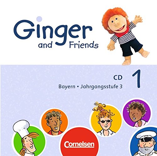 Beispielbild fr Ginger and Friends - Bayern: Band 1: 3. Jahrgangsstufe - Lieder-/Text-CDs zum Verkauf von medimops