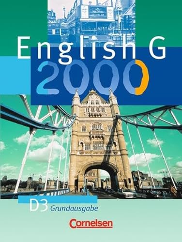 Beispielbild fr English G 2000. Ausgabe D 3. Schlerbuch: Fr das 7. Schuljahr an differenzierenden Schulformen. Grundausgabe mit weiteren Arbeitsmitteln zum Verkauf von Buchstube Tiffany