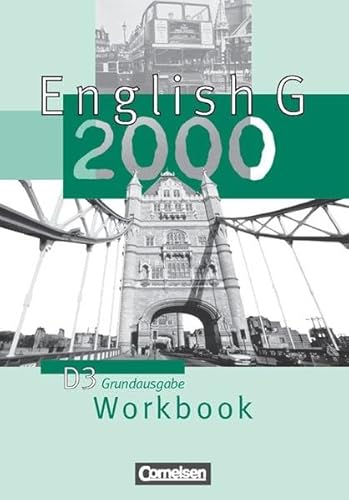 English G 2000. Ausgabe D 3. Workbook: 7. Schuljahr. Grundausgabe mit weiteren Arbeitsmitteln