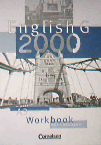 9783464350768: English G 2000 - A3 Workbook mit Lsungen (English G)