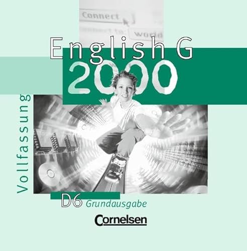 Beispielbild fr English G 2000 - Grundausgabe D: Band 6: 10. Schuljahr - CDs: Vollfassung zum Verkauf von medimops