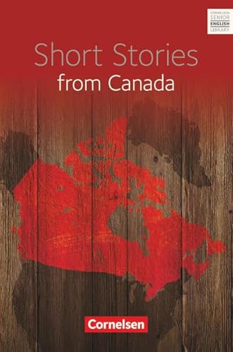 Cornelsen Senior English Library - Fiction: Ab 11. Schuljahr - Short Stories from Canada: Textband mit Annotationen - Thomas King