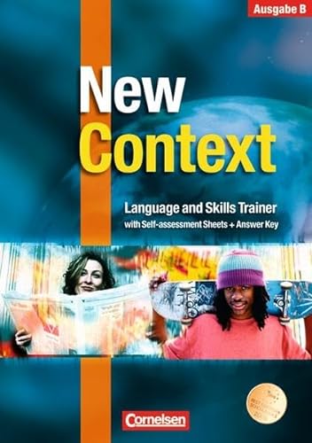 Beispielbild fr New Context - Ausgabe B: Language and Skills Trainer: Workbook. Mit Lsungsschlssel: Language and Skills Trainer. Mit Lsungsschlssel. Sekundarstufe II zum Verkauf von medimops