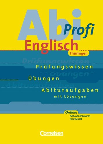 Beispielbild fr Abi-Profi Englisch - Thringen: Abi-Profi Englisch, Ausgabe Thringen zum Verkauf von medimops