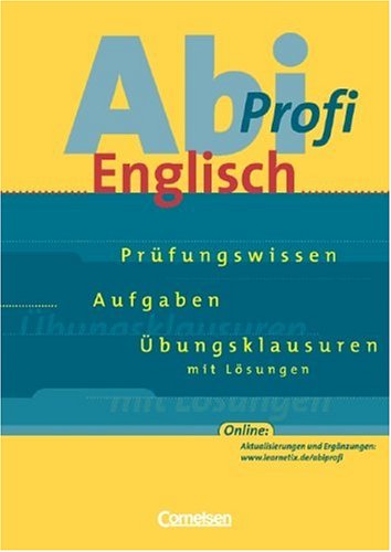 Beispielbild fr Abi-Profi Englisch - Allgemeine Ausgabe: Aufgabensammlung mit Lsungen - Neubearbeitung zum Verkauf von medimops
