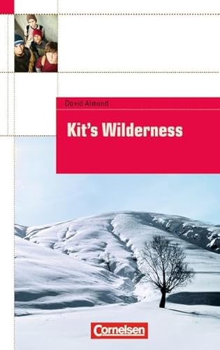 9783464371268: Kit's Wilderness. Text. 5. Lernjahr. Level 2. (Lernmaterialien)