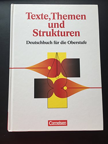 Imagen de archivo de Texte, Themen und Strukturen: Deutschbuch fr die Oberstufe a la venta por DER COMICWURM - Ralf Heinig