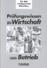 Stock image for Wirtschaft und Betrieb - Gewerblich-technische Berufe - Bisherige Ausgabe: Wirtschaft und Betrieb, Prfungswissen for sale by medimops