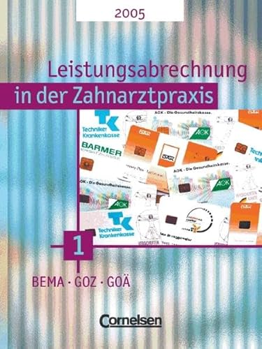 9783464451151: Leistungsabrechnung in der Zahnarztpraxis Band 1. Schlerbuch.