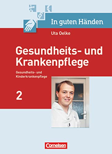 Beispielbild fr In guten Hnden - Gesundheits- und Krankenpflege/Gesundheits- und Kinderkrankenpflege: Pflege von Menschen in besonderen Lebenssituationen und Problemlagen: Fachbuch zum Verkauf von medimops