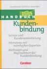 Handbuch Kundenbindung (9783464489789) by Brandt, JÃ¶rg; Schneider, Ulrich G.
