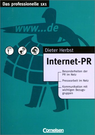 9783464490754: Das professionelle 1 x 1 - bisherige Fachbuchausgabe: Internet-PR