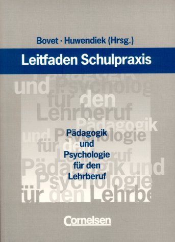 Stock image for Leitfaden Schulpraxis: Pdagogik und Psychologie fr den Lehrberuf for sale by medimops
