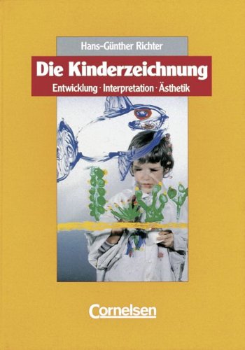 Imagen de archivo de Die Kinderzeichnung: Entwicklung, Interpretation, sthetik a la venta por medimops