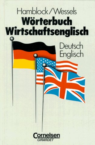 Stock image for Wrterbuch Wirtschaftsenglisch. Deutsch-Englisch for sale by DER COMICWURM - Ralf Heinig