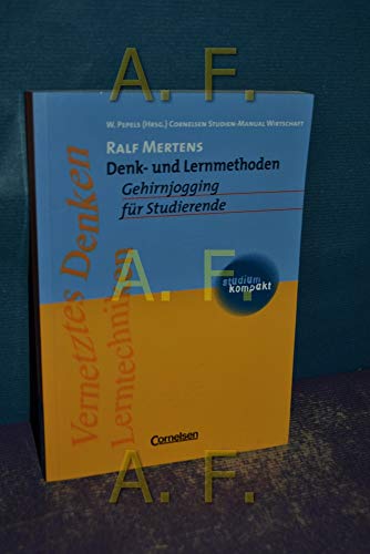Stock image for studium kompakt - Cornelsen Studien-Manual Wirtschaft: Denk- und Lernmethoden: Gehirnjogging fr Studierende. Studienbuch for sale by Bcherbazaar