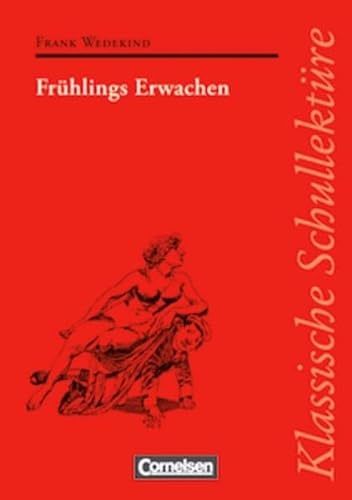 Klassische SchullektÃ¼re, FrÃ¼hlings Erwachen (9783464522011) by Dieter Seiffert; Georg VÃ¶lker