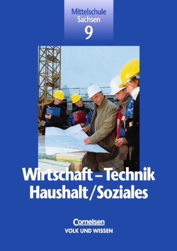 9783464524367: Wirtschaft - Technik - Haushalt- Soziales 9. Mittelschule Sachsen