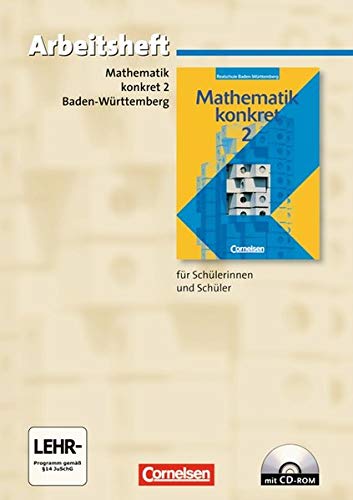 Beispielbild fr Mathematik konkret - Realschule Baden-Wrttemberg / Band 2 - Arbeitsheft mit eingelegten Lsungen und CD-ROM zum Verkauf von rebuy recommerce GmbH