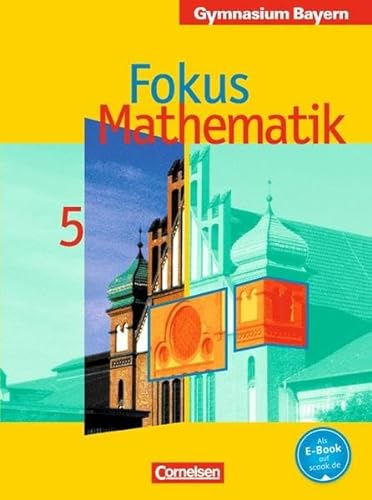 Stock image for Fokus Mathematik - Gymnasium Bayern: 5. Jahrgangsstufe - Schlerbuch for sale by medimops