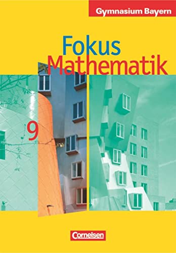 Beispielbild fr Fokus Mathematik - Gymnasium Bayern: 9. Jahrgangsstufe - Schlerbuch zum Verkauf von medimops