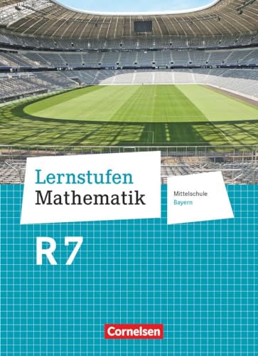 Beispielbild fr Lernstufen Mathematik - Mittelschule Bayern - Neubearbeitung: 7. Jahrgangsstufe - Schlerbuch: Fr R-Klassen zum Verkauf von medimops