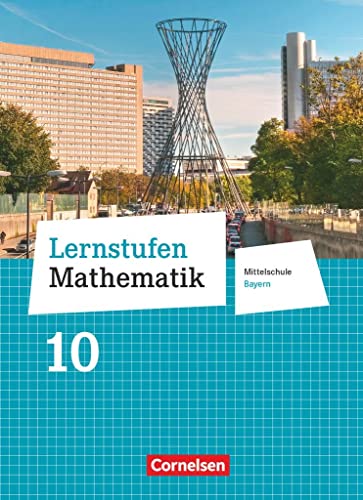 Imagen de archivo de Lernstufen Mathematik 10. Jahrgangsstufe - Mittelschule Bayern - Schlerbuch a la venta por Revaluation Books